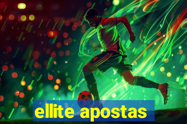 ellite apostas